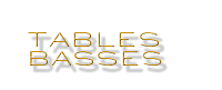 TABLES BASSES