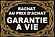 Garantie à vie