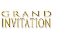 GRAND INVITATION