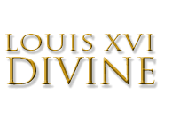 LOUIS XVI DIVINE